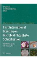 First International Meeting on Microbial Phosphate Solubilization