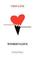 Thin-Line-Without Love