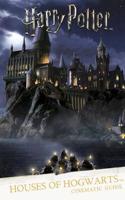 Harry Potter: Houses of Hogwarts: A Cinematic Guide