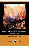 Handbook of Yosemite National Park (Illustrated Edition) (Dodo Press)