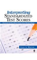 Interpreting Standardized Test Scores