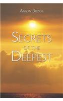 Secrets of the Deepest: (English)