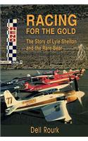 Racing for the Gold: The Story of Lyle Shelton and the Rare Bear