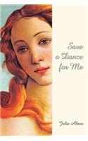 Save a Dance for Me