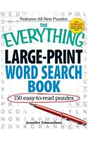 The Everything Large-Print Word Search Book: 150 easy-to-read puzzles(Everything® Series)
