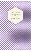 Last Man - In Two Volumes - Vol. I.