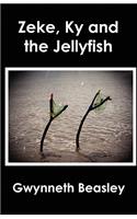 Zeke, Ky and the Jellyfish