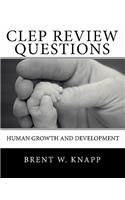 CLEP Review Questions - Human Growth and Development