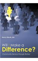 Will I Make a Difference?
