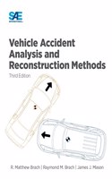 Vehicle Accident Analysis and Reconstruction Methods, Third Edition