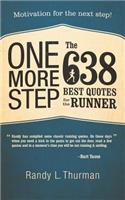 One More Step the 638 Best Quotes for the Runner