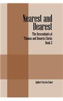 Nearest and Dearest