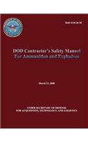 DoD Contractor's Safety Manual For Ammunition and Explosives