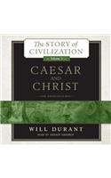 Caesar and Christ: A History of Roman Civilization and of Christianity from Their Beginnings to Ad 325(3 Story of Civilization)