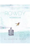 Tao of Rowdy - Workbook