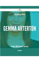 Everything about Gemma Arterton Is Here - 109 Success Secrets