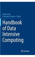 Handbook of Data Intensive Computing