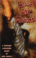Blood for Wiganda