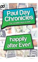 Happily After Ever - Paul Day Chronicles (The Laugh out Loud Comedy Series)