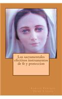 Sacramentales Efectivos Instrumentos de Fe Y Proteccion