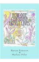 How One Christian Family Lives
