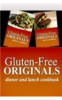 Gluten-Free Originals - Dinner and Lunch Cookbook