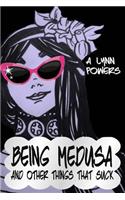 Being Medusa