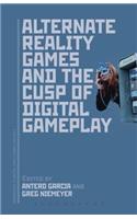 Alternate Reality Games and the Cusp of Digital Gameplay