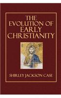 The Evolution of Early Christianity: A Genetic Study of First-Century Christianity in Relation to Its Religious Environment