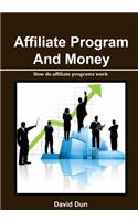 Affiliate Program and Money: How Do Affiliate Programs Work(English)