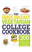 The Quick and Easy Vegetarian College Cookbook