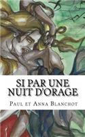 Si par une nuit d'orage