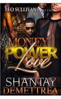 Money Power & Love