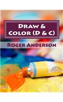 Draw & Color (D & C)