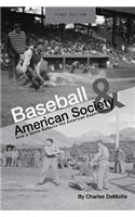 Baseball and American Society