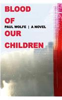 Blood of Our Children
