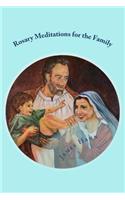 Rosary Meditations for the Family