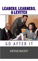 Leaders, Learners, and Levites
