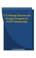 U.S. Strategic Interests and Georgias Prospects for NATO Membership