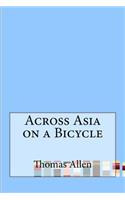 Across Asia on a Bicycle