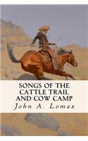 Songs of the Cattle Trail and Cow Camp