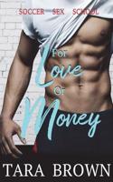 For Love or Money