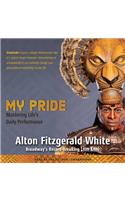 My Pride: Mastering Life's Daily Performance