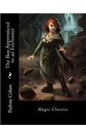 Boy Apprenticed to an Enchanter