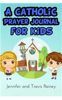 A Catholic Prayer Journal for Kids