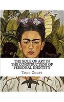 The Role of Art in the Construction of Personal Identity