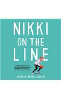 Nikki on the Line