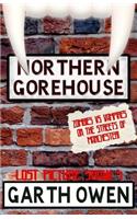 Northern Gorehouse