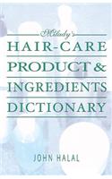 Milady's Hair-Care Product & Ingredients Dictionary