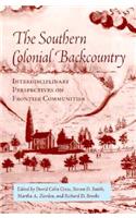 Southern Colonial Backcountry: Interdisciplinary Perspectives